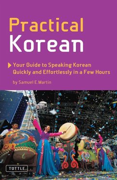 Practical Korean (eBook, ePUB) - Martin, Samuel E.