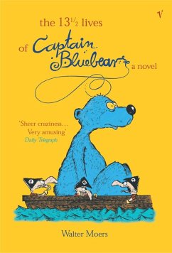 The 13.5 Lives Of Captain Bluebear (eBook, ePUB) - Moers, Walter