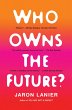 Who Owns the Future? (eBook, ePUB) - Bild 1