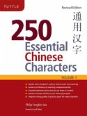 250 Essential Chinese Characters Volume 1 (eBook, ePUB)