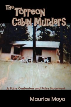 The Torreon Cabin Murders - Moya, Maurice