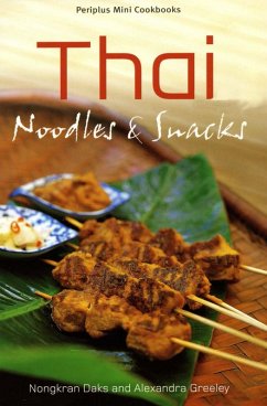 Thai Noodles & Snacks (eBook, ePUB) - Daks, Nongkran; Greeley, Alexandra