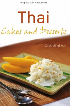 Mini Thai Cakes & Desserts (eBook, ePUB) - Mingkwan, Chat