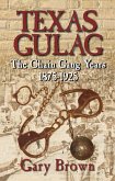 Texas Gulag (eBook, ePUB)