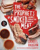 The Prophets of Smoked Meat (eBook, ePUB) The Prophets of Smoked Meat (eBook, ePUB)