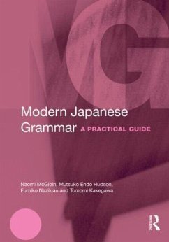 Modern Japanese Grammar - Hudson, M. Endo; Nazikian, Fumiko