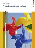 Frühe Bewegungserziehung. Mit Online-Materialien., m. 1 Buch, m. 1 Beilage