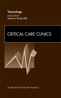 Toxicology, An Issue of Critical Care Clinics (eBook, ePUB) - Kruse, James