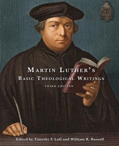 Martin Luther's Basic Theological Writings (eBook, ePUB)