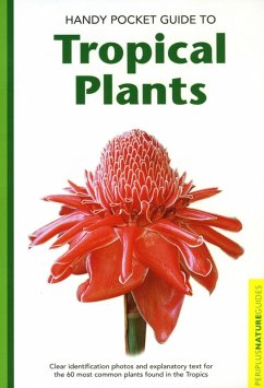 Handy Pocket Guide to Tropical Plants (eBook, ePUB) - Chan, Elisabeth