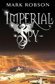 Imperial Spy (eBook, ePUB)
