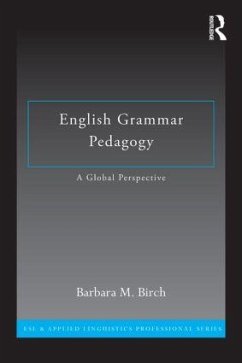 English Grammar Pedagogy - Birch, Barbara M