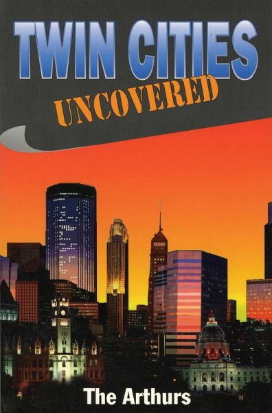 Twin Cities Uncovered (eBook, ePUB)