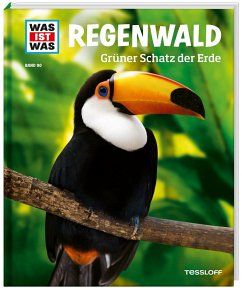 Regenwald / Was ist was Bd.90 - Werdes, Alexandra