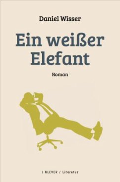 Ein weißer Elefant - Wisser, Daniel