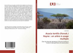 Acacia tortilis (Forssk.) Hayne : un arbre à usage multiple - Riahi, Leila