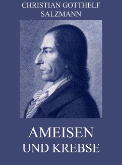 Ameisen und Krebse (eBook, ePUB) - Salzmann, Christian Gotthelf