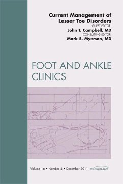 Current Management of Lesser Toe Deformities, An Issue of Foot and Ankle Clinics (eBook, ePUB) - Campbell, John H.; Myerson, Mark S.
