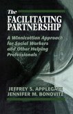 The Facilitating Partnership (eBook, ePUB) The Facilitating Partnership (eBook, ePUB)
