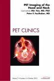 PET Imaging of the Head and Neck, An Issue of PET Clinics (eBook, ePUB)