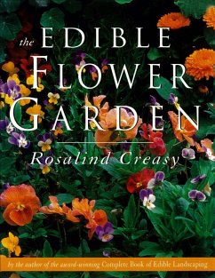 Edible Flower Garden (eBook, ePUB) - Creasy, Rosalind