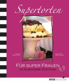 Supertorten - Walser, Dagmar; Lundgren, Manuela