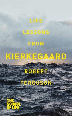Life lessons from Kierkegaard - Ferguson, Robert
