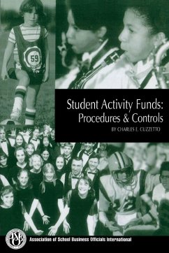 Student Activity Funds (eBook, ePUB) - Cuzzetto, Charles E. Student Activity Funds (eBook, ePUB) - Cuzzetto, Charles E.