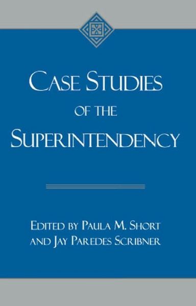 Case studies of the superintendency (eBook, ePUB) Case studies of the superintendency (eBook, ePUB)
