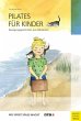 Pilates für Kinder - Bild 1