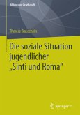 Die soziale Situation jugendlicher "Sinti und Roma"