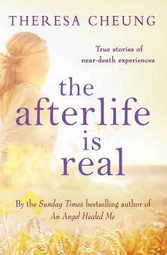 The Afterlife is Real (eBook, ePUB) - Cheung, Theresa