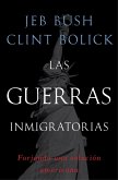 Las guerras inmigratorias (eBook, ePUB)