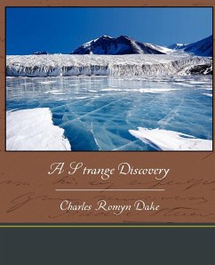 A Strange Discovery - Dake, Charles Romyn