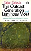 This Outcast Generation and Luminous Moss (eBook, ePUB)