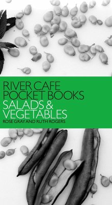 River Cafe Pocket Books: Salads and Vegetables (eBook, ePUB) - Gray, Rose; Rogers, Ruth