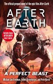 A Perfect Beast - After Earth (eBook, ePUB) A Perfect Beast - After Earth (eBook, ePUB)