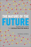 The Nature of the Future (eBook, ePUB)