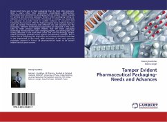 Tamper Evident Pharmaceutical Packaging-Needs and Advances