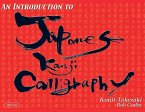 Introduction to Japanese Kanji Calligraphy (eBook, ePUB)