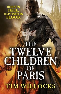 The Twelve Children of Paris (eBook, ePUB) - Willocks, Tim