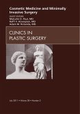 Cosmetic Medicine and Surgery, An Issue of Clinics in Plastic Surgery - E- Book (eBook, ePUB)