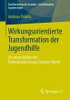 Wirkungsorientierte Transformation der... - Bild 1