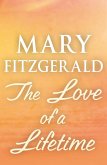 The Love of a Lifetime (eBook, ePUB)
