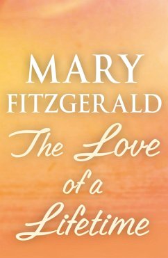 The Love of a Lifetime (eBook, ePUB) - Fitzgerald, Mary