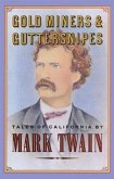 Gold Miners & Guttersnipes (eBook, ePUB)