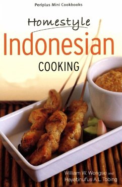 Mini Homestyle Indonesian Cooking (eBook, ePUB) - Wongso, William W.; Tobing, Hayatinufus A. L.
