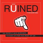 [you] Ruined It for Everyone! (eBook, ePUB)