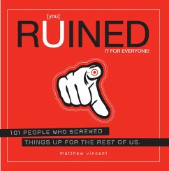 [you] Ruined It for Everyone! (eBook, ePUB) - Vincent, Matthew