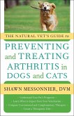 The Natural Vet's Guide to Preventing and Treating Arthritis in Dogs and Cats (eBook, ePUB)